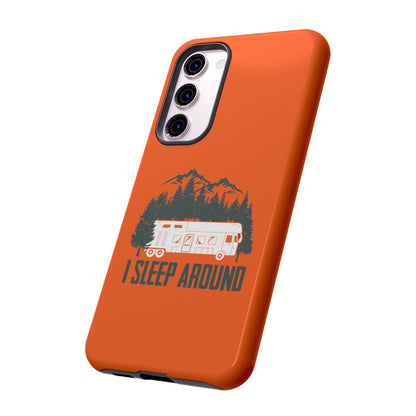 I Sleep Around Cellphone Case