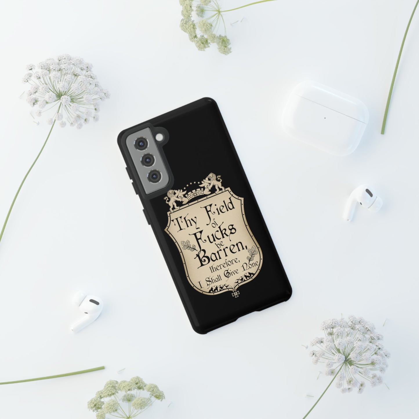 Thy Field of Fucks Be Barren, Therefore I Shalt Give None Phone Case