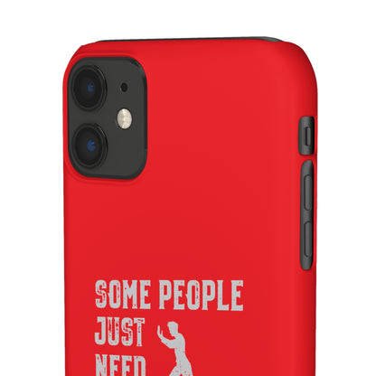 Some People Just Need A Pat On the Back Phone Case