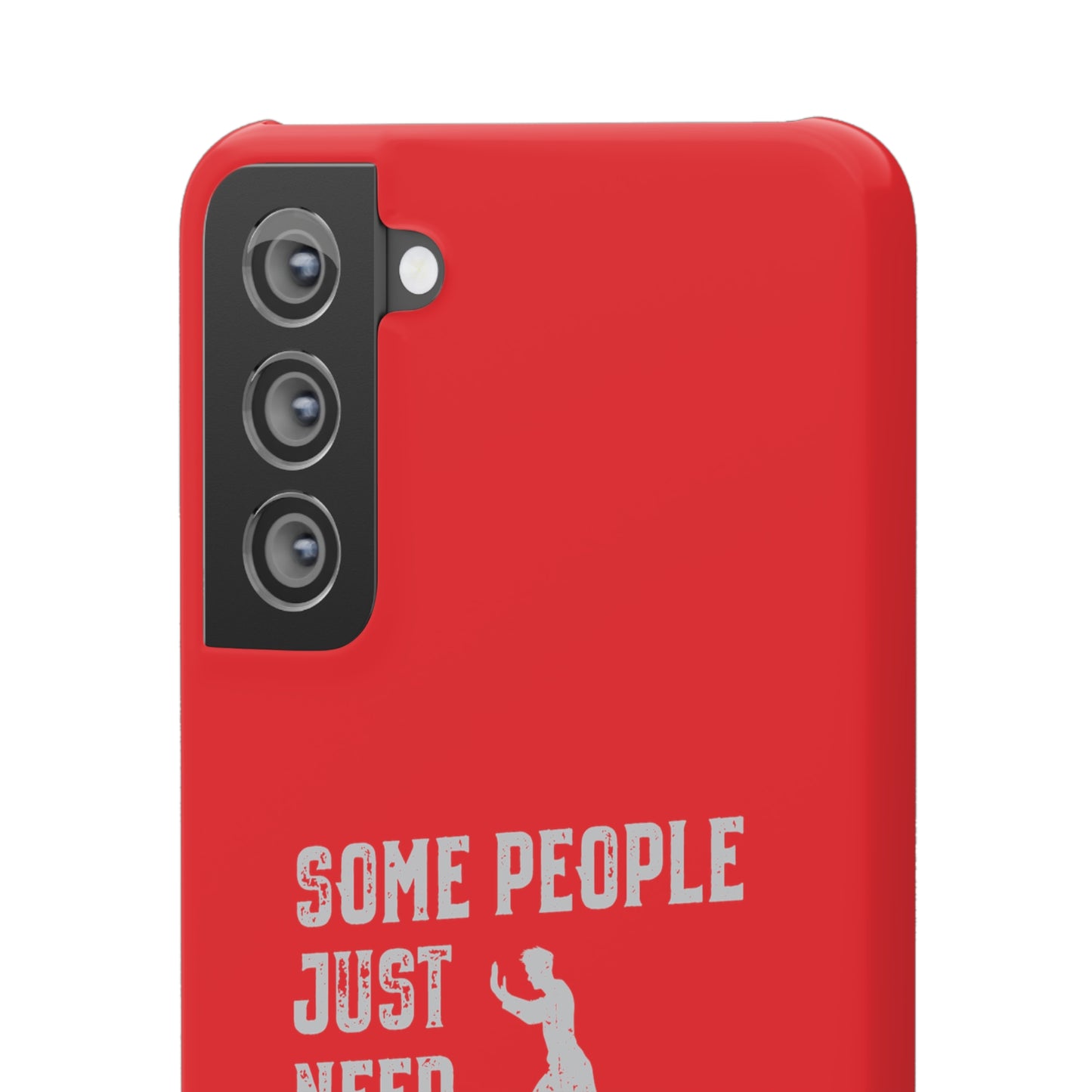 Some People Just Need A Pat On the Back Phone Case