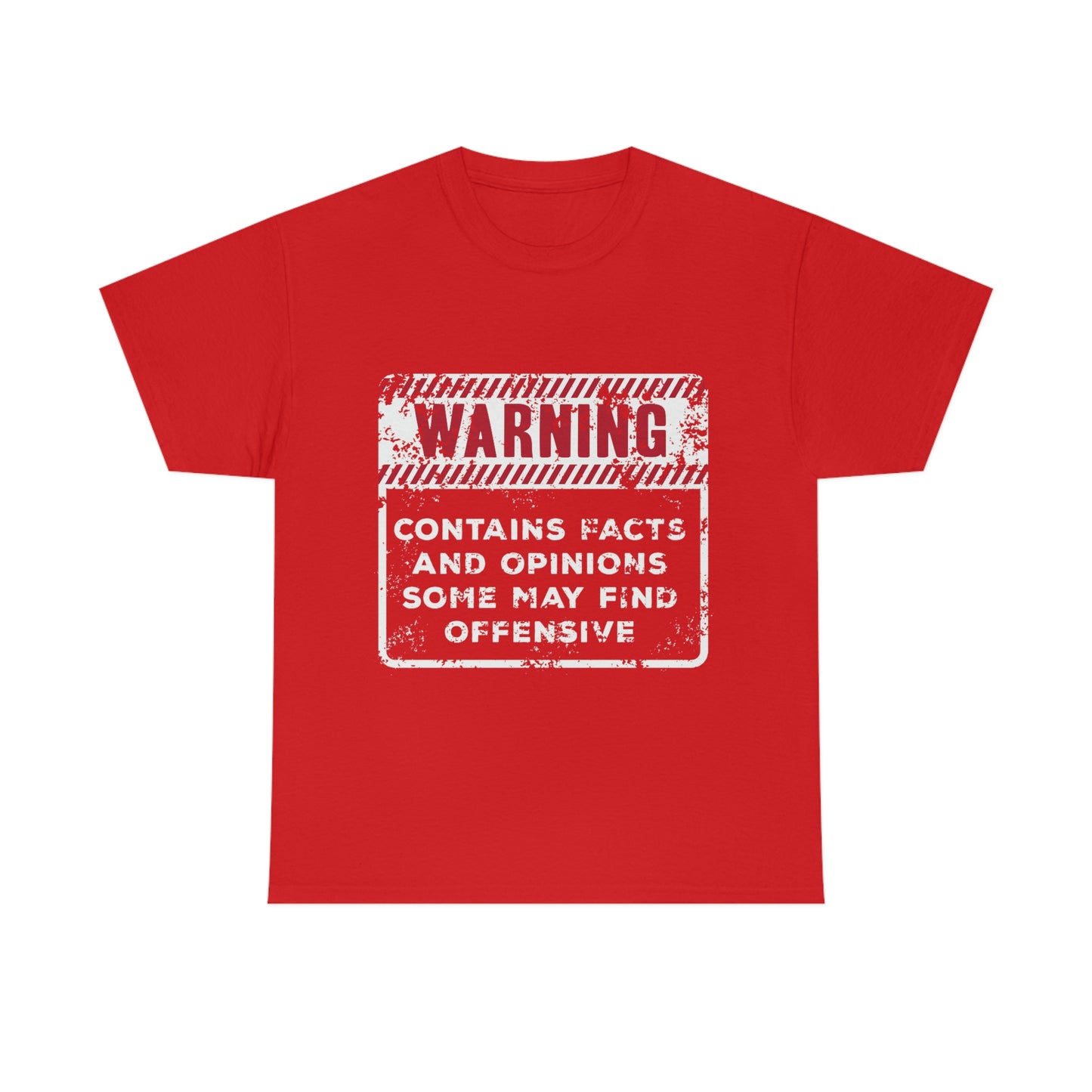 Warning: Contains Facts and Opinions Some May Find Offensive funny shirt