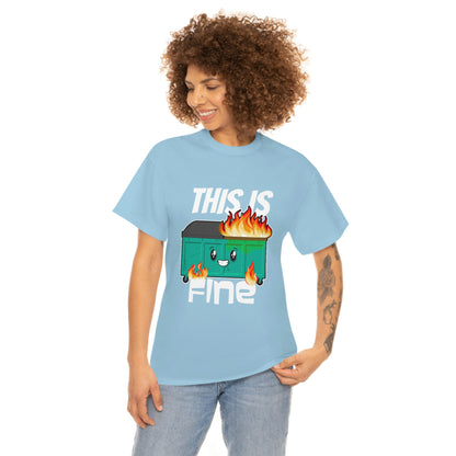 This Is Fine Tee