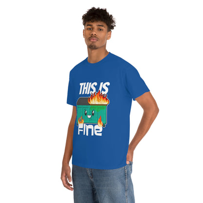 This Is Fine Tee